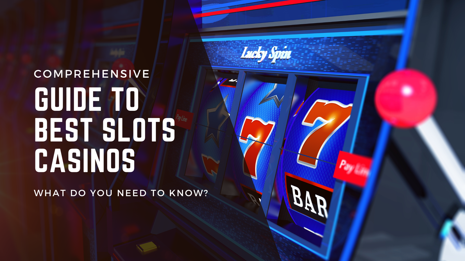 How to Choose the Best Slots Casino Guide